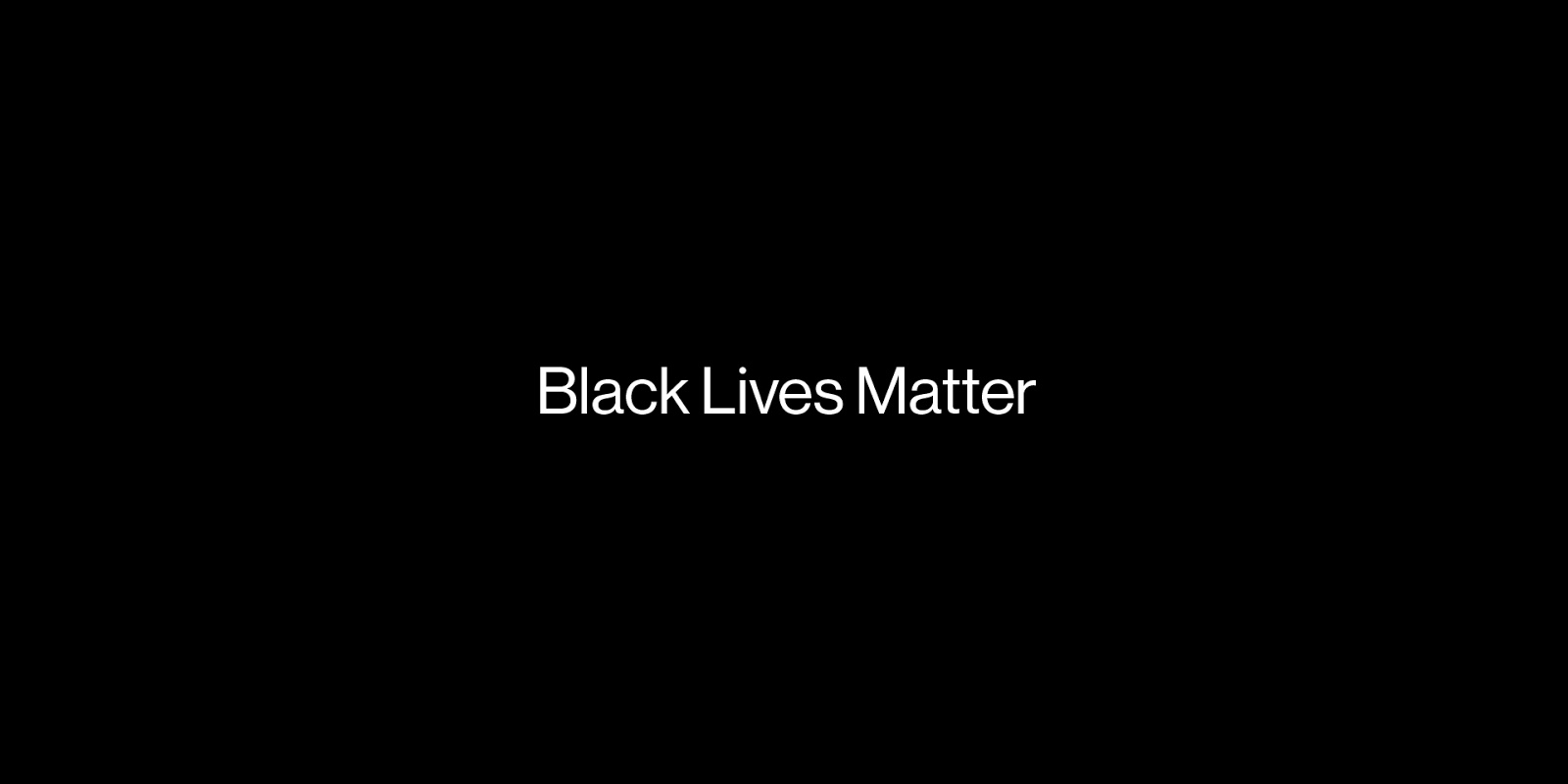 Black lives matter 