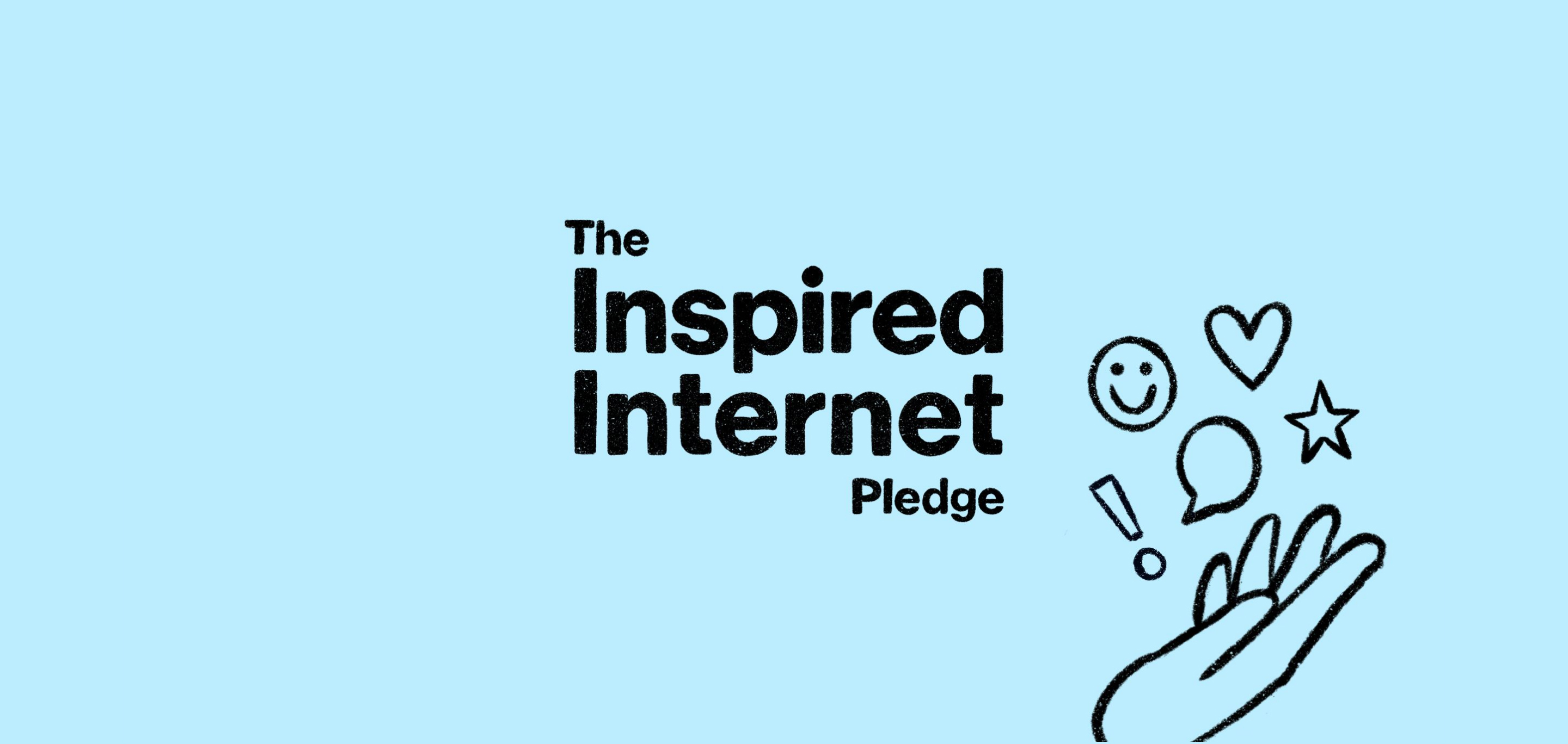 The Inspired Internet Pledge